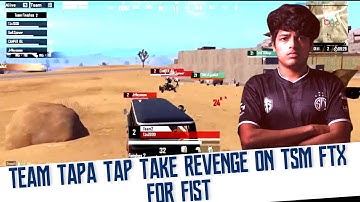 Team TAPA TAP Took Revenge On TSM FTX For Fist | Team TAPA TAP Wiped TSM FTX Badly | Neyoo Happy 😂🔥