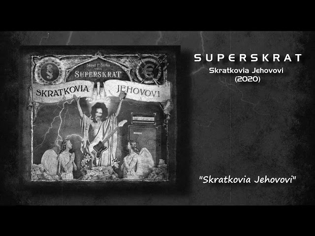 SUPERSKRAT - Skratkovia Jehovovi class=