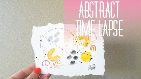 TIME LAPSE ABSTRACT WATERCOLOR | First YouTube Video Upload!!