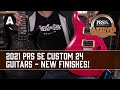 Let's Talk Finishes! - NEW 2021 PRS SE Custom 24 Guitars