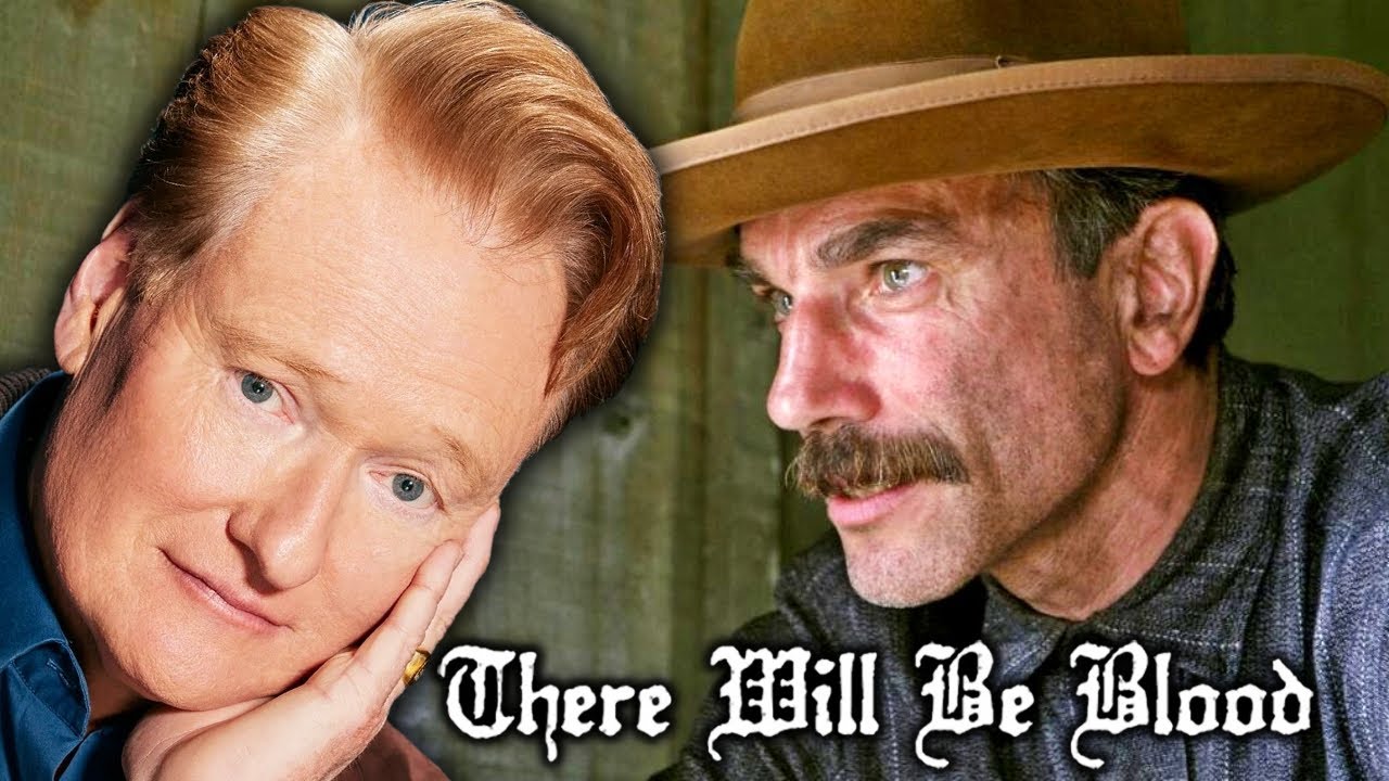 Conan O'Brien on There Will Be Blood