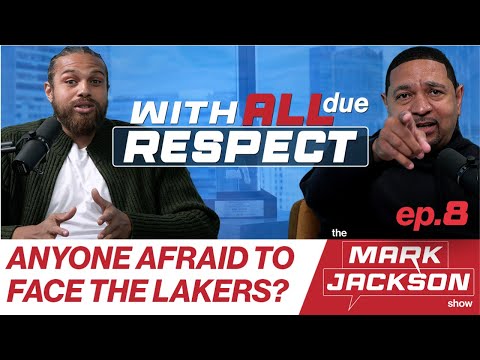 WITH ALL DUE RESPECT: LAKERS A SCARY PLAYOFF TEAM? |S1 EP8