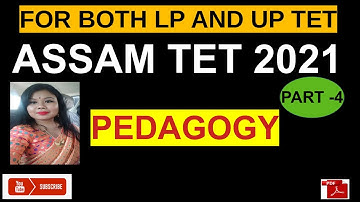 Child Development and Pedagogy | Assam TET || Important questions || LP and UP TET Assam