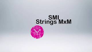 SMI Strings MxM introduction