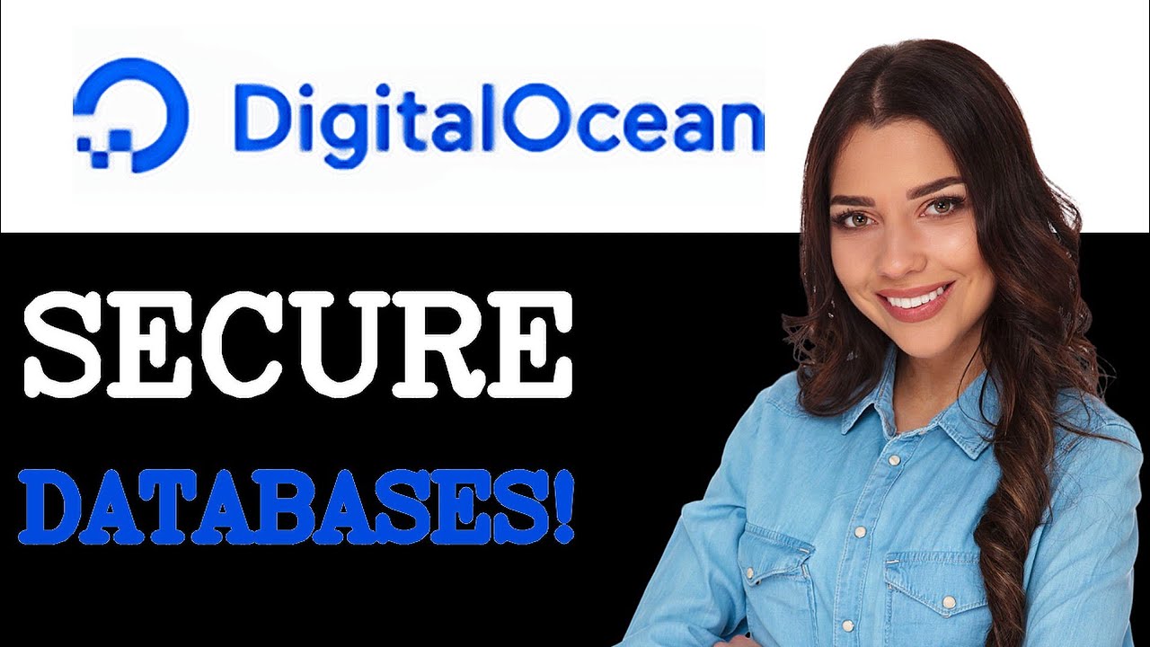 How To Secure DigitalOcean Managed Databases (2025) - YouTube