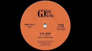 Dandy Livingstone – A. M. Lover  12”