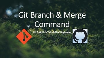 #9 How to create git branch and merge code | Code with MMAK