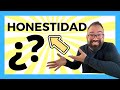 LA IMPORTANCIA DE LA HONESTIDAD