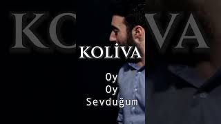 Koliva - Oy Oy Sevduğum Resimi