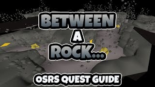 OSRS - Between A Rock Quest Guide [Ironman Friendly]