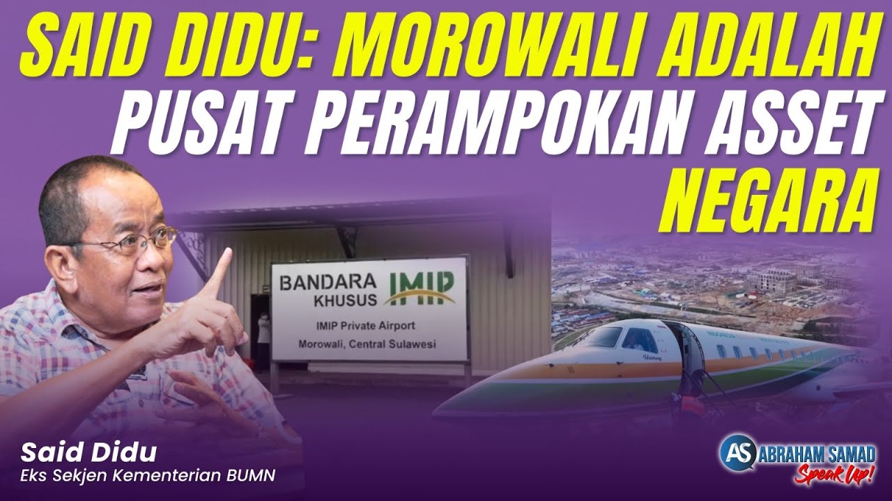 Bandara IMIP Morowali. Said Didu: Morowali Adalah Pusat Perampokan Sumber Daya Alam | #SPEAKUP