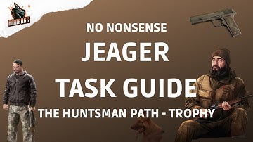 The Huntsman Path - Trophy - A Quick No Nonsense Guide - Escape From Tarkov