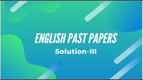 English Portion || Past Papers || Solutions III FPSC PPSC || ShinV Learners