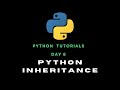Python Day 08 : Inheritance