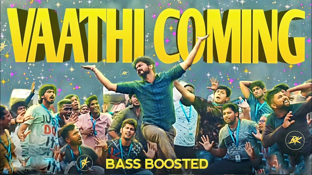 Vaathi Coming | Bass Boosted | Vijay | Master | Anirudh | Lokesh Kanagaraj | Bass Kerala BK