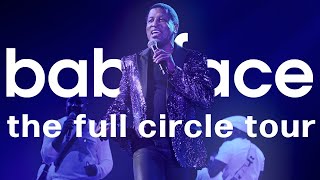 Babyface The Full Circle Tour Recap Video