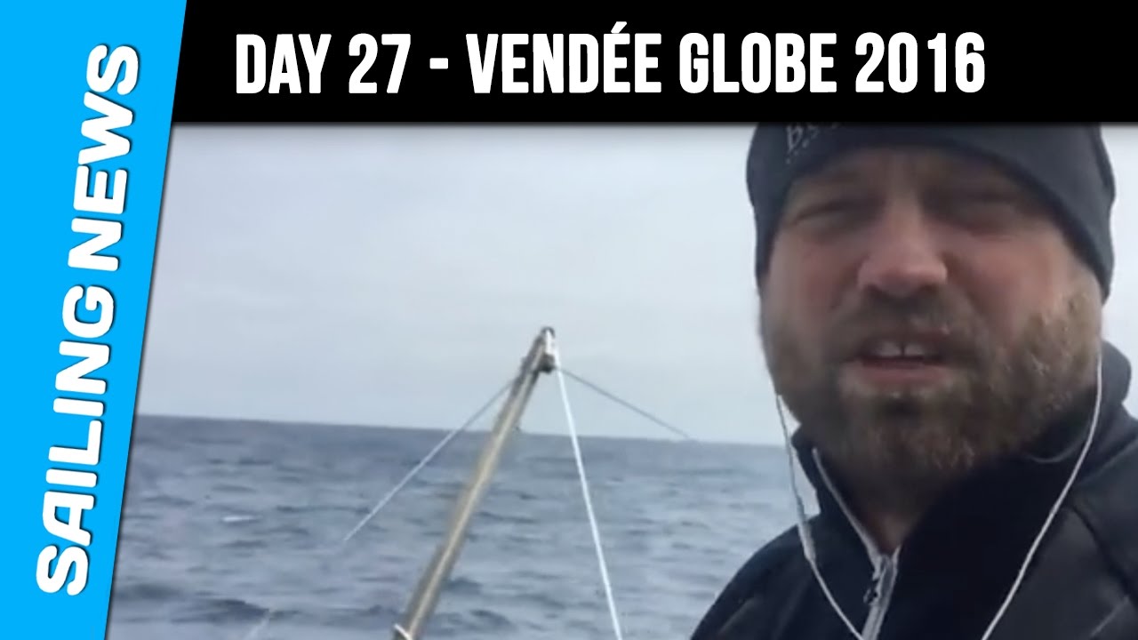 Day 27 at sea - Vendée Globe 2016