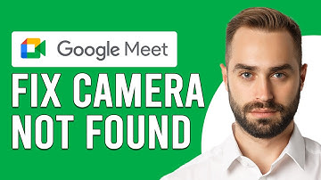 How To Fix Google Meet Camera Not Found (The Ultimate Step By Step Guide To Resolve The Problem)