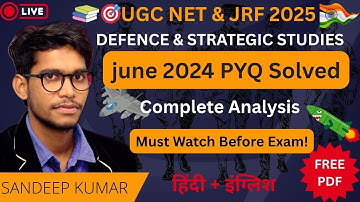 UGC NET Defence and Strategic Studies June 2024 PYQ Solved Paper with Explanation | JRF Preparation
