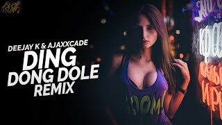 Ding Dong Dole (Remix) | Deejay K | Ajaxxcadel | Kucch To Hai | Latest Hindi Old Dance Remix Music