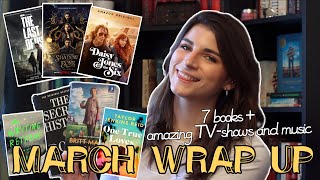 everything I read, watched, and listened to in march // WRAP UP