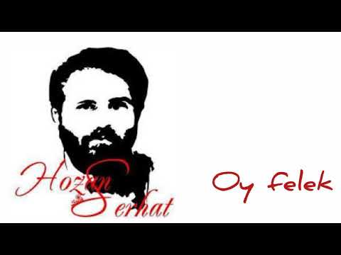 Hozan Serhat - Oy Felek