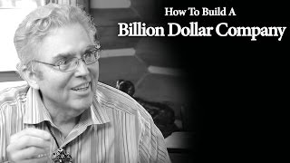 How To Build A Billion Dollar Company | Rob Ryan