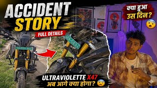 Ultraviolette X47 का भयानक एक्सीडेंट: क्या हुआ था उस दिन?