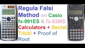 Regula Falsi Method on Casio fx-991ES and fx-82MS Calculators + Secret Trick + Proof!