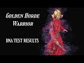 Golden horde warrior  dna results