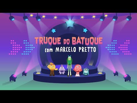 Música Infantil - Truque do Batuque | com Marcelo Pretto | blockos.tv