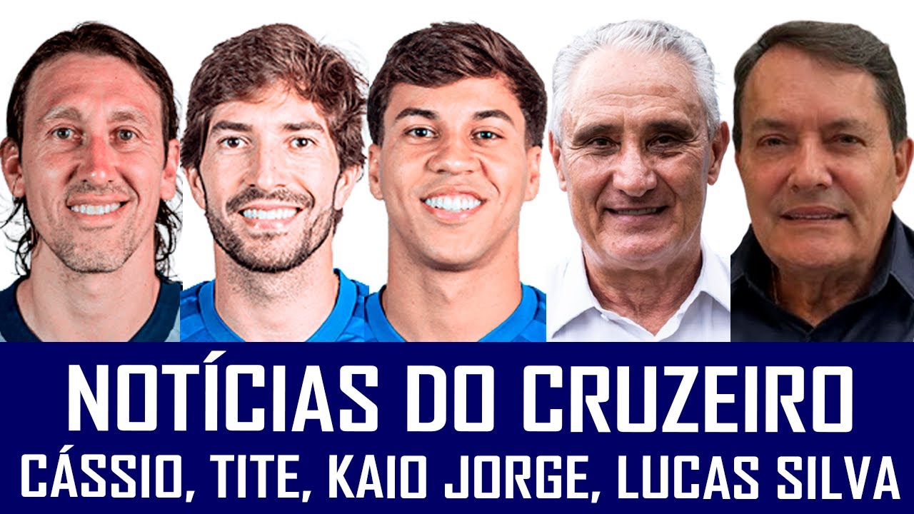 NOTÍCIAS DO CRUZEIRO: KAIO JORGE, CÁSSIO, LUCAS SILVA, PEDRINHO E O QUE MUDA PARA TITE