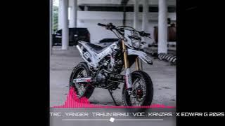 TRC. YANGER _ TAHUN BARU 2025