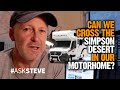 Can we cross the Simpson Desert in our multi-terrain motorhome? | Ask Steve 008