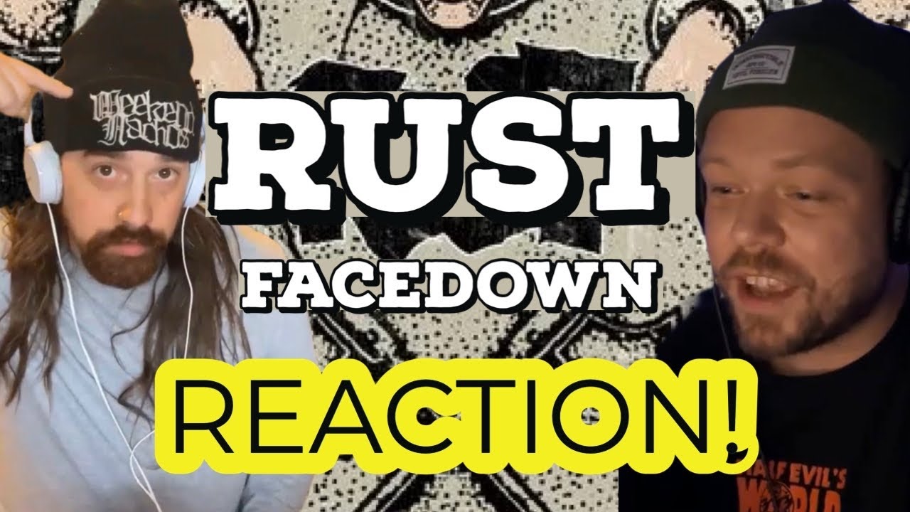 Song of the Year?! Rust - Facedown REACTION - YouTube