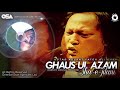 Ghaus ul azam sha e jilani  nusrat fateh ali khan  complete full version  osa worldwide