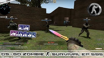 CS:GO ZOMBIE SURVIVAL MOD MAP zm_mirage_v2 (EP595) OSTORA SERVER