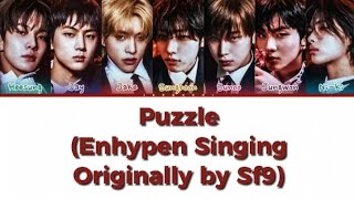 ENHYPEN - Puzzle Lyrics (Originally by Sf9)