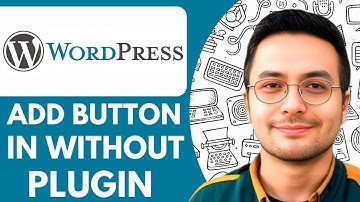 How to Add Button in Wordpress Without Plugin made Easy - 2025 (Simple Tutorial)