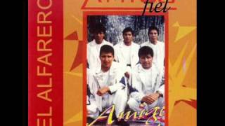 Video thumbnail of "grupo amigo fiel el alfarero"