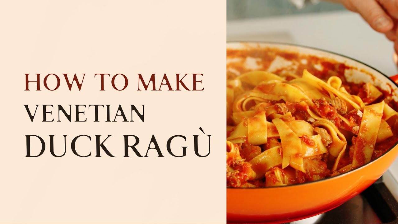 How to make Venetian duck ragù