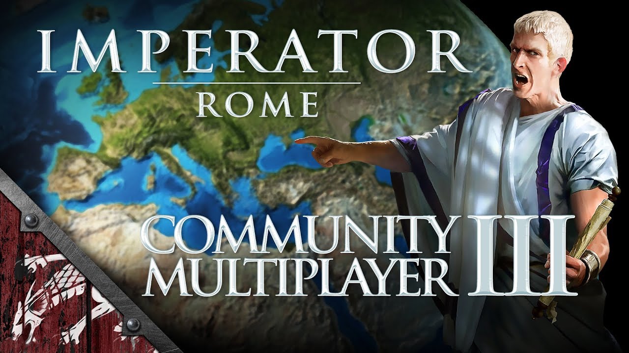 Imperator Rome Community MP Session III Ep20 Omniscient Observer!