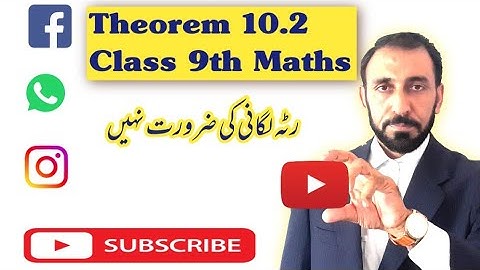 Theorem 10.2 class 9|Maths|
