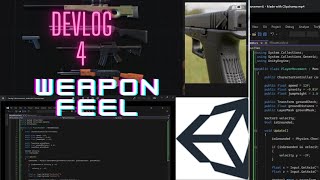 Devlog 4 (Gun feel) fps UNITY