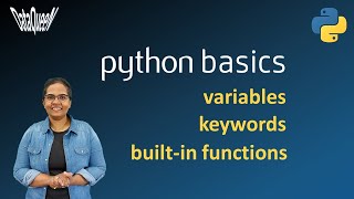 Python fundamentals - Let's start with the basics: keywords, variables, functions, syntax, operators
