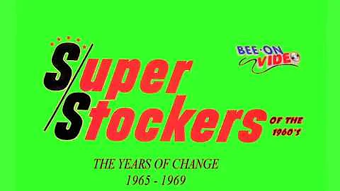 SUPER/STOCKERS OF THE 1960's  THE YEARS OF CHANGE ...