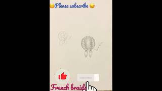 How to make French braids step by step “easy” |step by step||easy| please comment what to draw next!