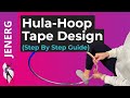 How to Tape a Hula Hoop Design Tips (Step by Step)