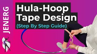 How to Tape a Hula Hoop Design Tips (Step by Step)