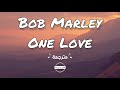 Bob Marley The Wailers One Love مترجمة 